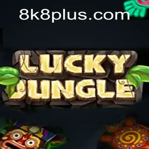 Discover the Thrill of LuckyJungle and the Competitive Edge of 8K8