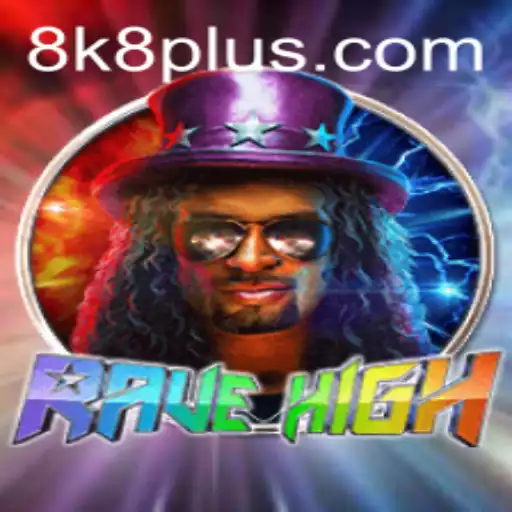 RaveHigh: Unleashing the Power of 8K8